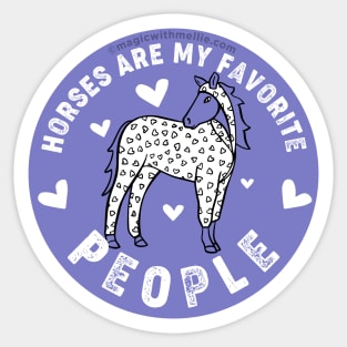 Horses are My Favorite People — Original Illustration series Sticker